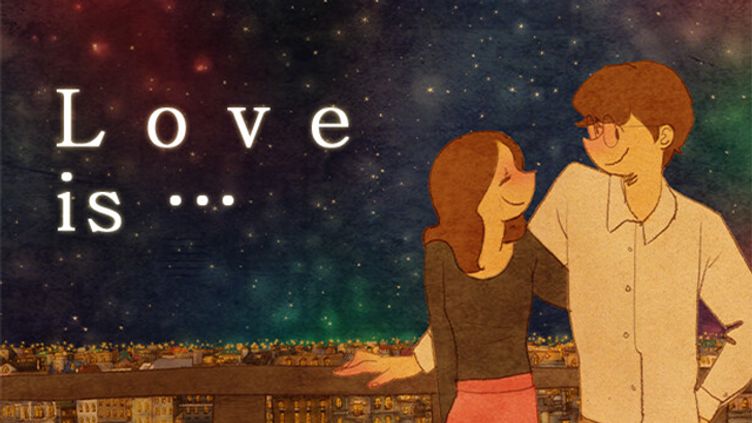Love is...
Love is...
