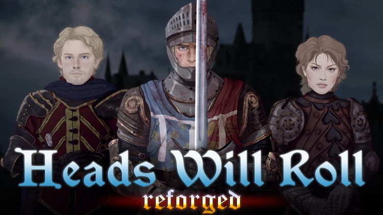 Heads Will Roll: Reforged
Heads Will Roll: Reforged
