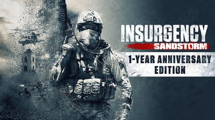 Insurgency: Sandstorm - 1-Year Anniversary Edition 
Insurgency: Sandstorm - 1-Year Anniversary Edition