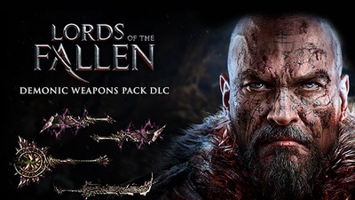 Lords Of The Fallen - Demonic Weapon Pack DLC