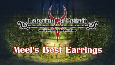 Labyrinth Of Refrain: Coven Of Dusk - Meel's Best Earring