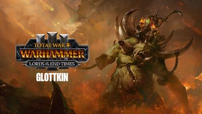 Total War: WARHAMMER III - The Glottkin – Lords of the End Times