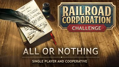 Railroad Corporation - All Or Nothing DLC