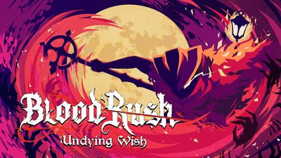 BloodRush: Undying Wish