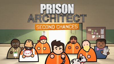 Prison Architect - Second Chances