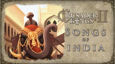 Crusader Kings II: Songs Of India