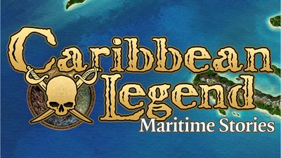 Caribbean Legend - Maritime Stories
