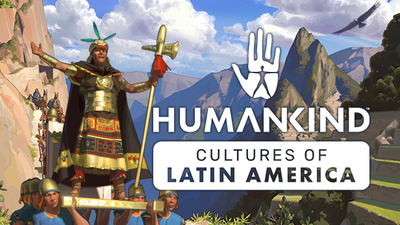 HUMANKINDâ¢ - Cultures Of Latin America