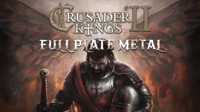 Crusader Kings II: Full Plate Metal