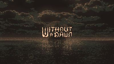 Without a Dawn
