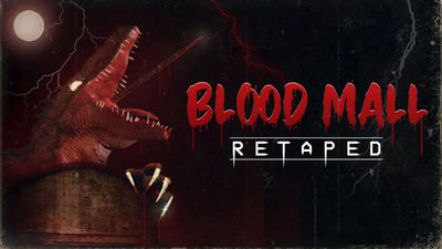 BLOOD MALL RETAPED