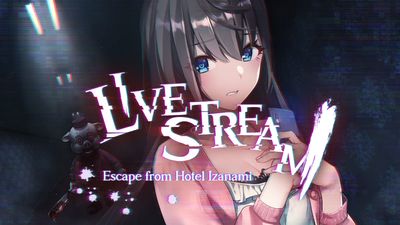 Livestream: Escape From Hotel Izanami