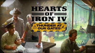 Hearts of Iron IV: Thunders at Our Gates