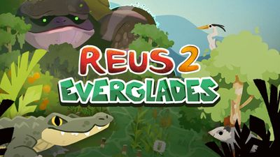 Reus 2 - Everglades