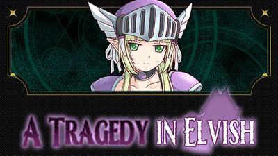 A Tragedy in Elvish