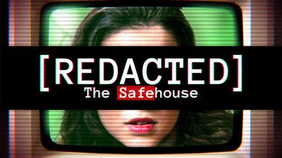 [Redacted] The Safehouse