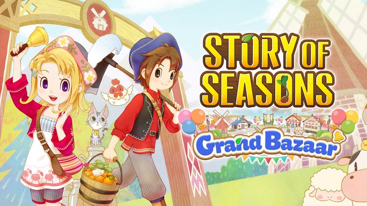 

STORY OF SEASONS: Grand Bazaar
