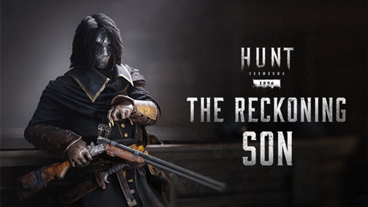 

Hunt: Showdown 1896 - The Reckoning Son