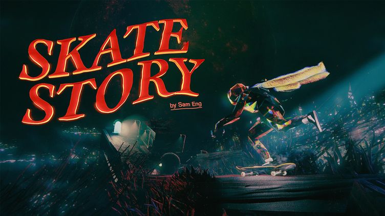 

Skate Story