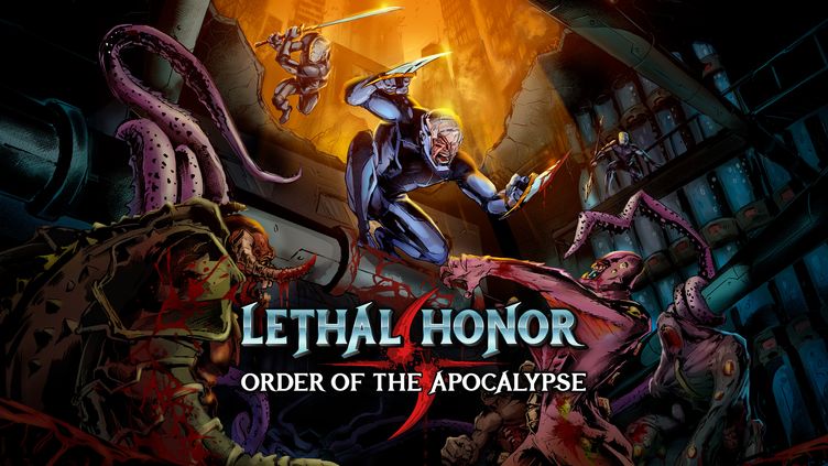 

Lethal Honor - Order of the Apocalypse