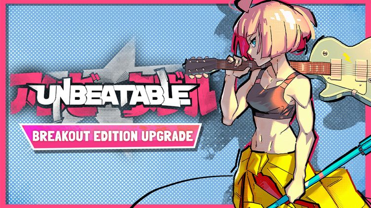 

UNBEATABLE - Breakout Edition Upgrade