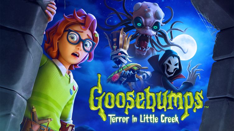 

Goosebumps: Terror in Little Creek
