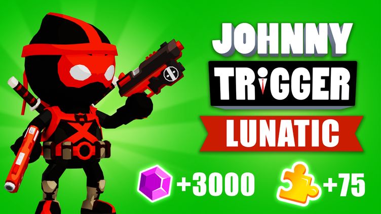 

Johnny Trigger: Lunatic DLC