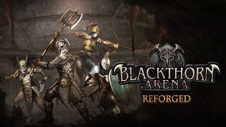 

Blackthorn Arena: Reforged