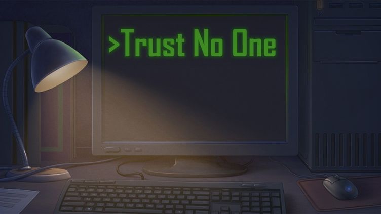 Trust No One
