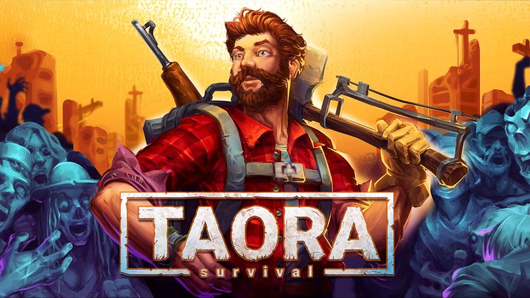 

Taora : Survival