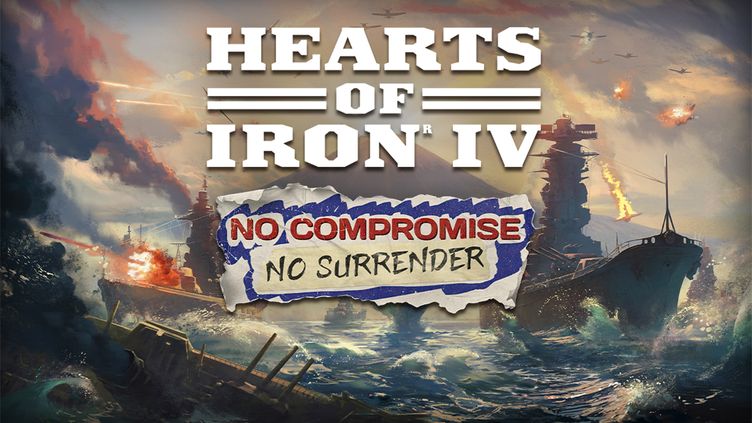 

Hearts of Iron IV - No Compromise, No Surrender