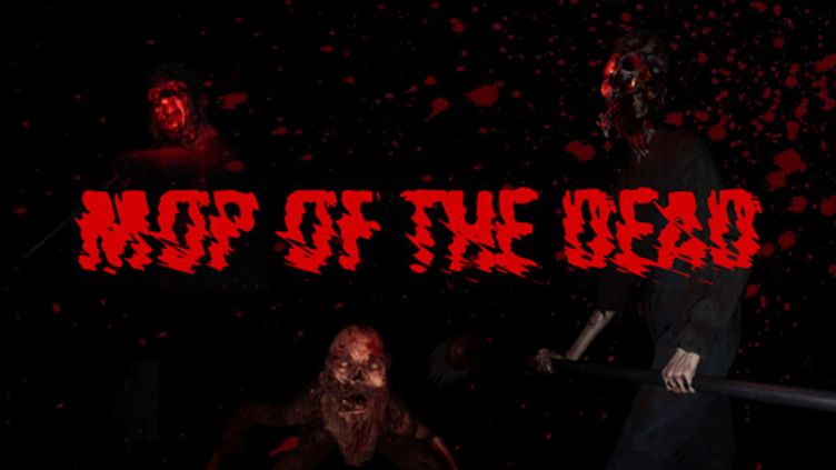 

Mop of the Dead