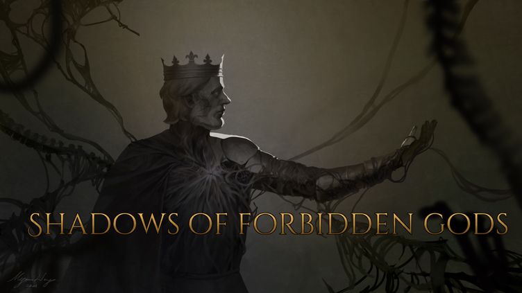 

Shadows of Forbidden Gods