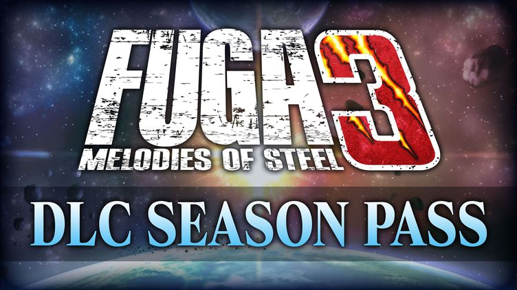 

Fuga: Melodies of Steel 3 - Season Pass