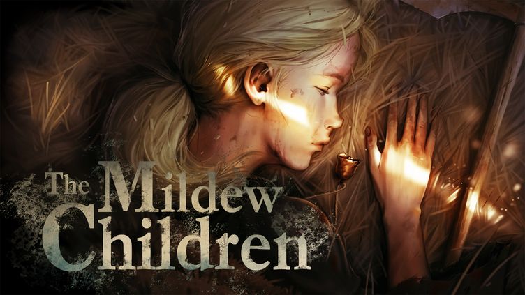 

The Mildew Children