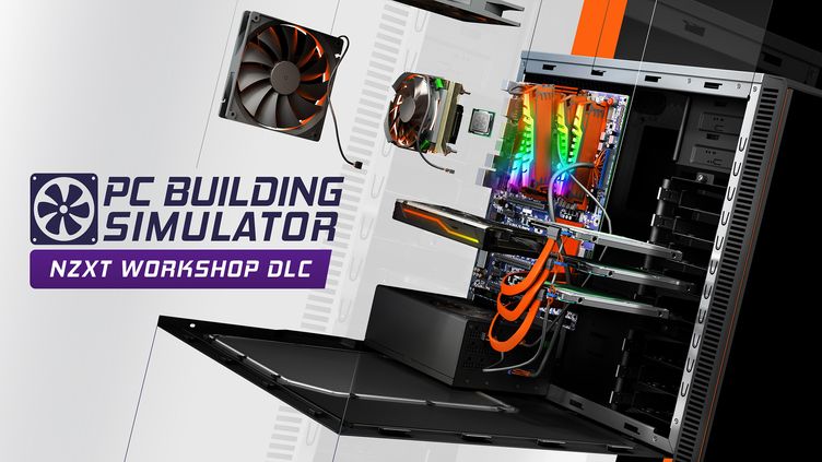 

PC Building Simulator - NZXT Workshop