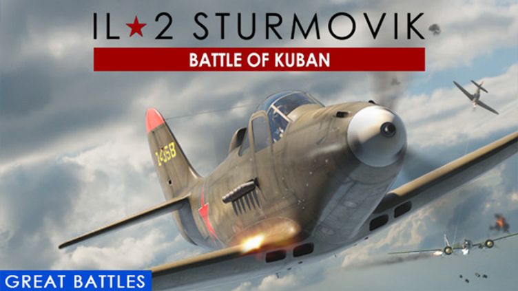 

IL-2 Sturmovik: Battle of Kuban