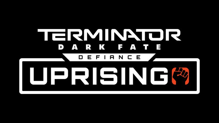 

Terminator: Dark Fate - Defiance: Uprising