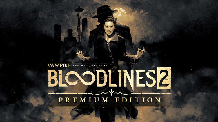 

Vampire: The Masquerade® - Bloodlines™ 2 - Premium Edition