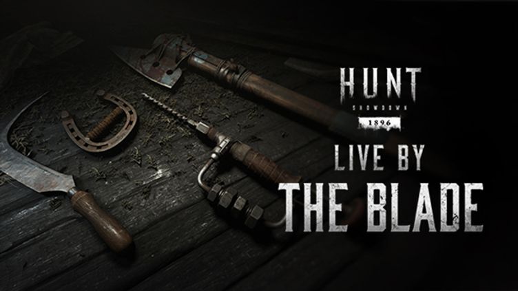 Hunt: Showdown 1896 - Live by the Blade