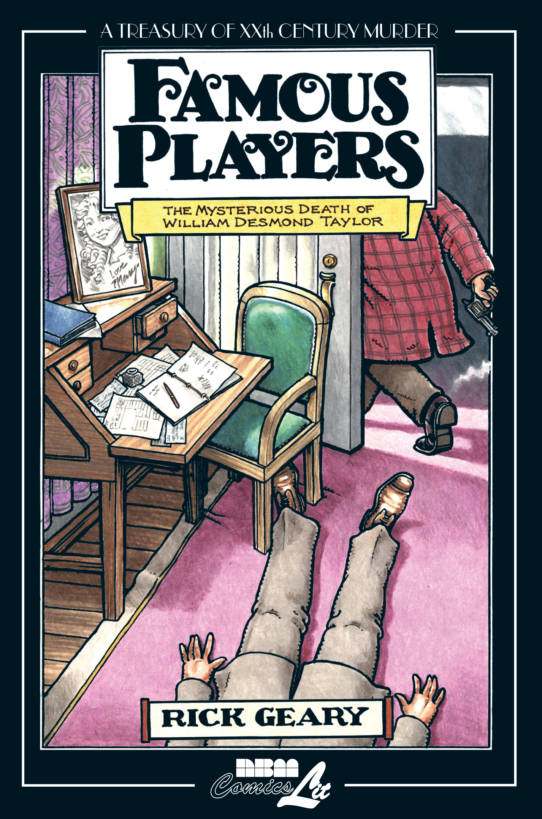 Famous PlayersFamous Players: The Mysterious Death of William Desmond Taylor