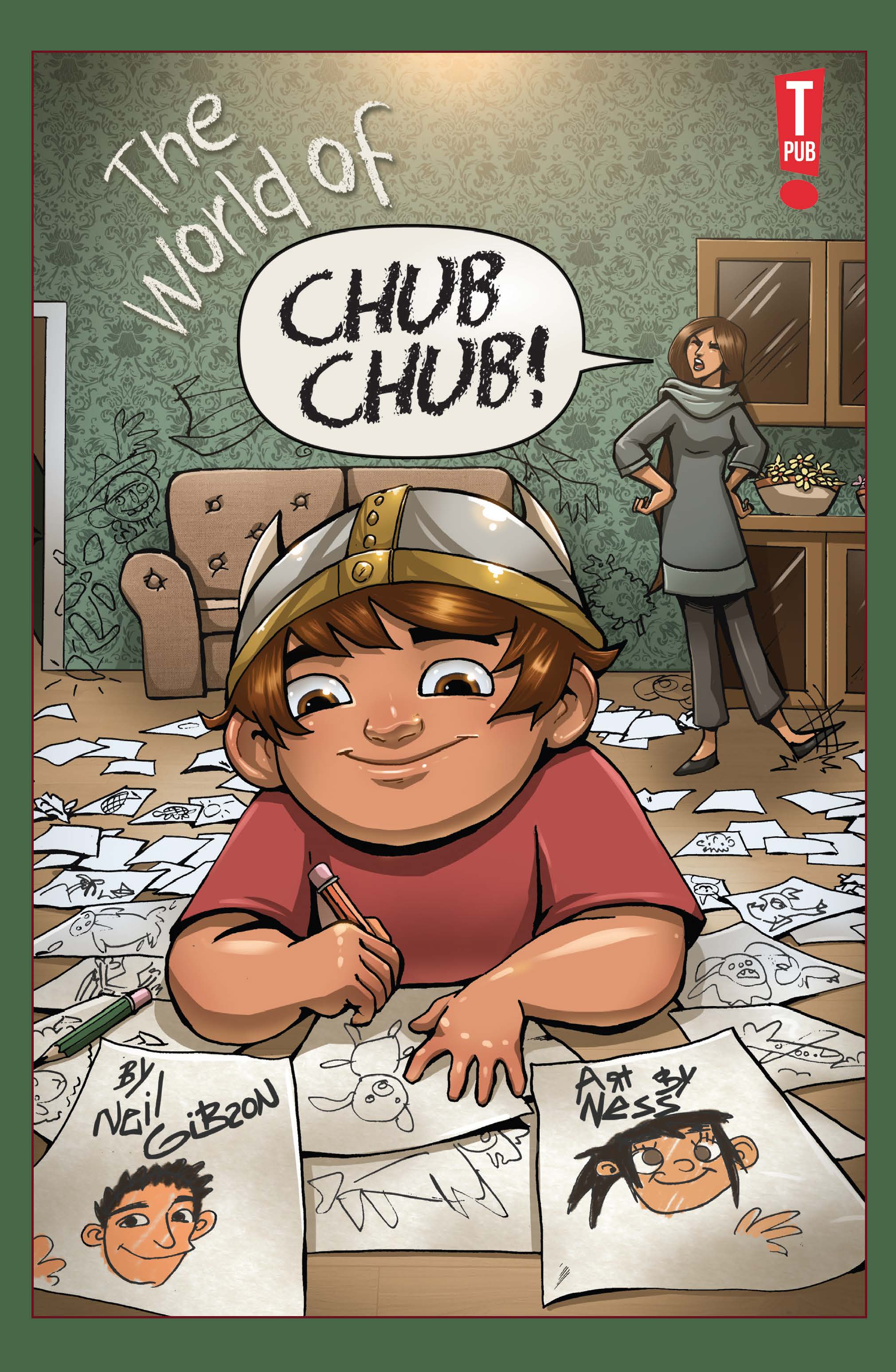The World of Chub Chub