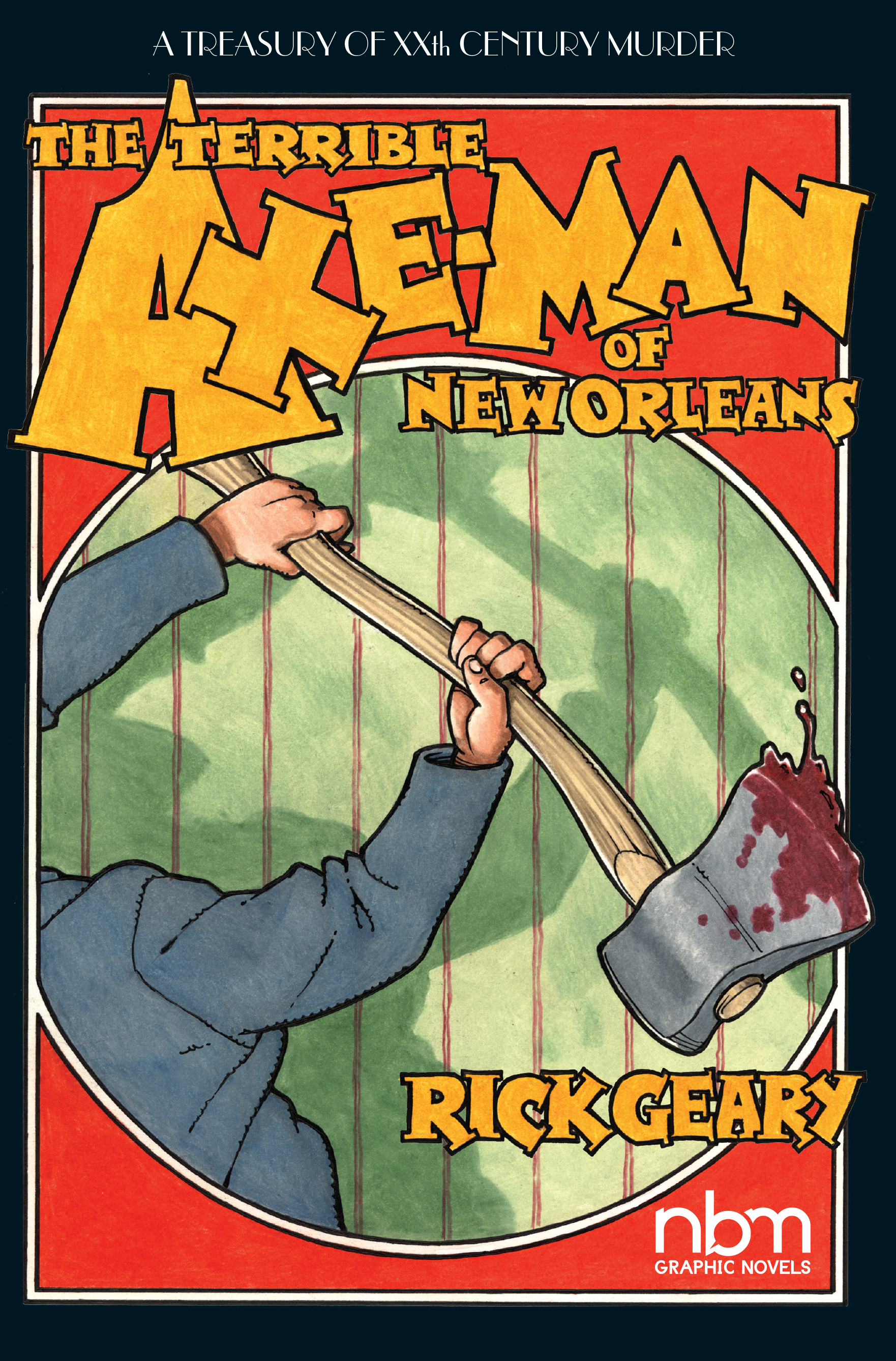 Terrible Axe-Man of New Orleans