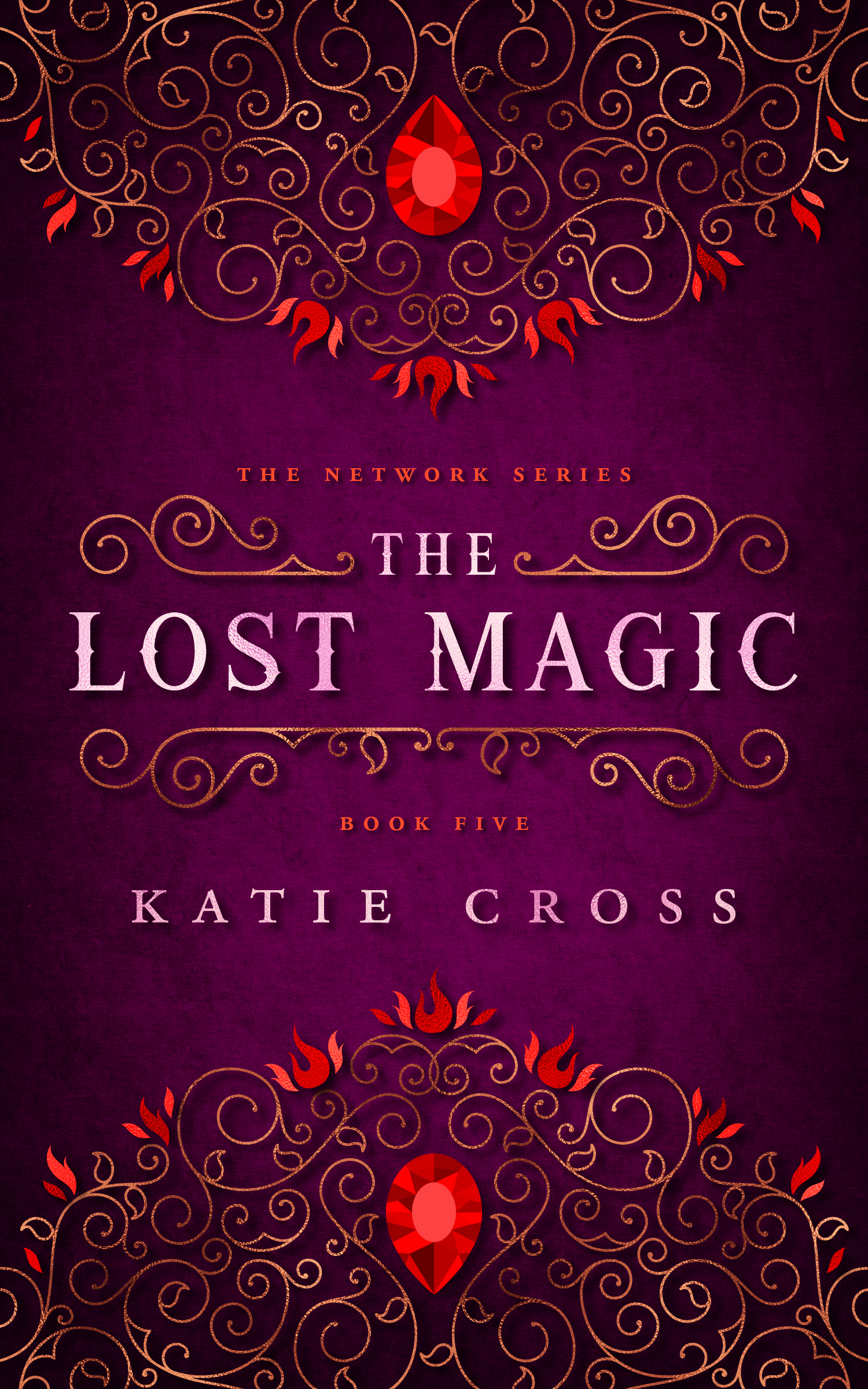 The Lost Magic | Book 5 in The Network Series